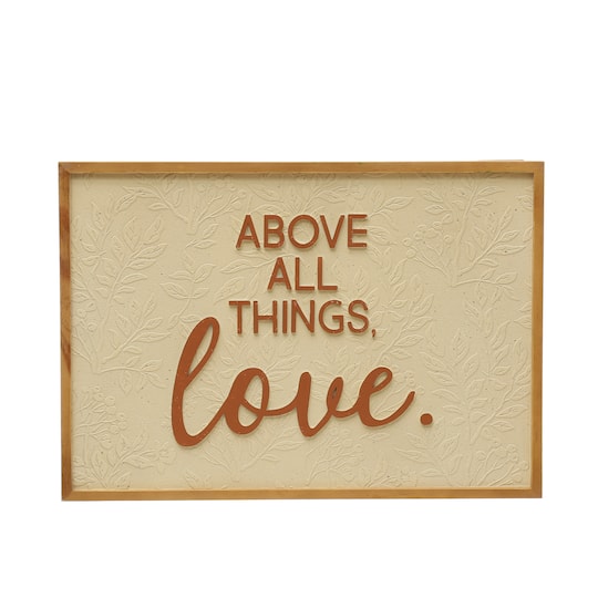 Above All Things, Love Wall Sign by Ashland&#xAE;